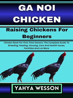 cover image of GA NOI CHICKEN Raising Chickens For Beginners